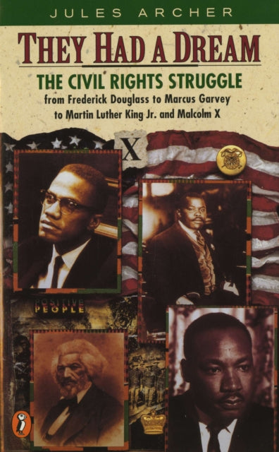 Book cover of: They Had a Dream. By: Jules Archer