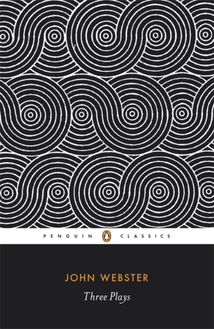 Book cover of: Three Plays. By: John Webster