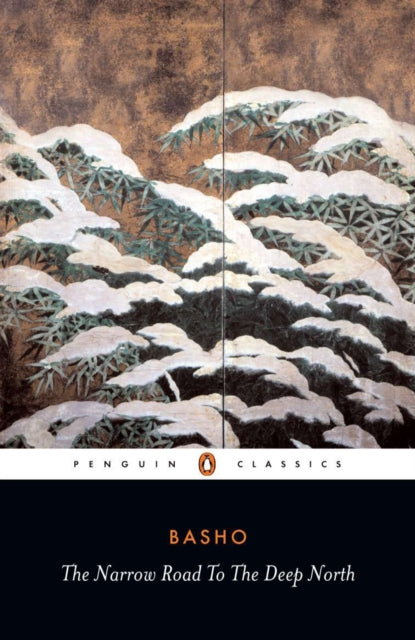 Book cover of: Narrow Road to the Deep North and Other Travel Sketches