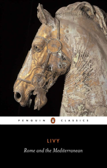 Book cover of: Rome and the Mediterranean. By: Titus Livius