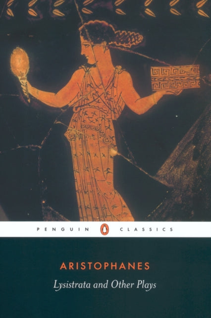 Book cover of: Lysistrata and Other Plays