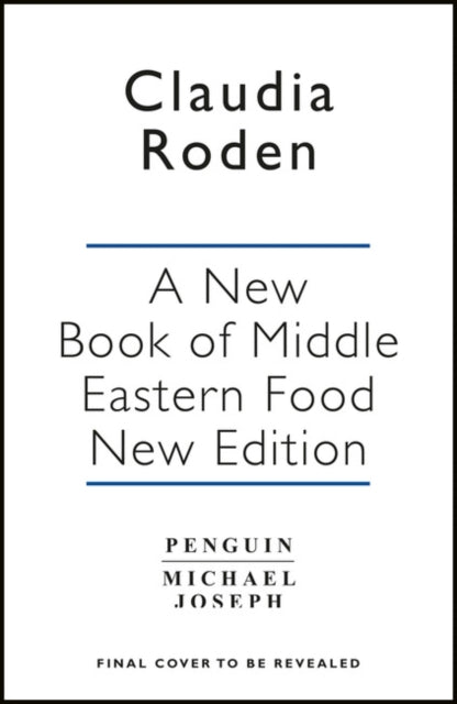 Book cover of: New Book of Middle Eastern Food. By: Claudia Roden