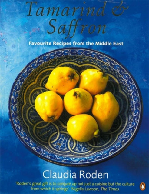 Book cover of: Tamarind & Saffron. By: Claudia Roden