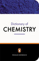 Book cover of: Penguin Dictionary of Chemistry. By: David W. A. Sharp