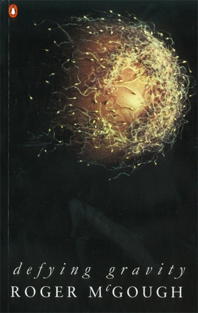 Book cover of: Defying Gravity. By: McGough, Roger.