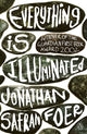 Book cover of: Everything is Illuminated. By: Jonathan Safran Foer