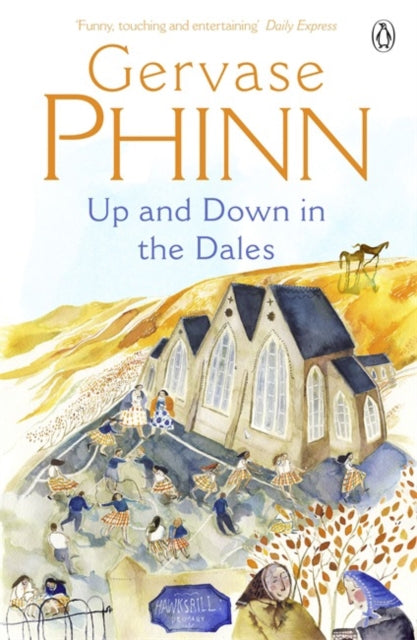 Book cover of: Up and Down in the Dales. By: Gervase Phinn