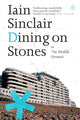 Book cover of: Dining on Stones. By: Iain Sinclair