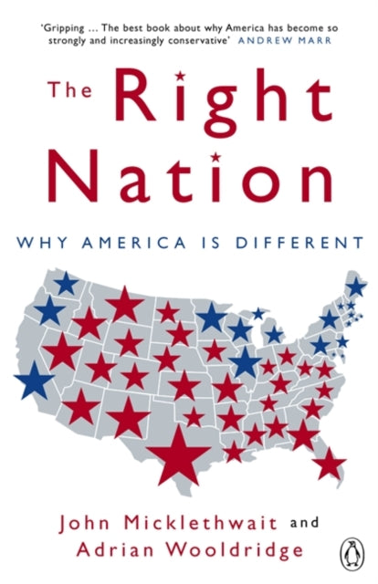 Book cover of: Right Nation. By: John Micklethwait  