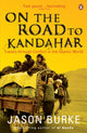 Book cover of: On the Road to Kandahar. By: Jason Burke