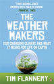 Book cover of: Weather Makers. By: Tim F. Flannery
