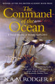 Command of the Ocean, A Naval History of Britain 1649-1815 9780141026909 N. A. M. Rodger