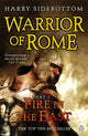 Book cover of: Warrior of Rome I: Fire in the East. By: Harry Sidebottom