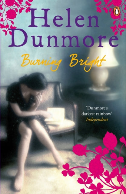 Book cover of: Burning Bright. By: Helen Dunmore