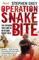 Book cover of: Operation Snakebite. By: Stephen Grey