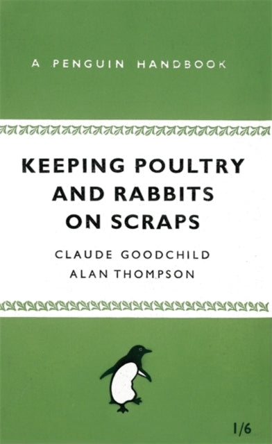 Book cover of: Keeping Poultry and Rabbits on Scraps