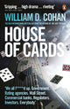 Book cover of: House of Cards. By: William D. Cohan