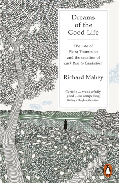 Book cover of: Dreams of the Good Life. By: Richard Mabey