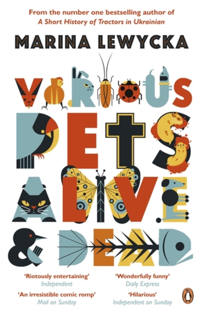 Book cover of: Various Pets Alive and Dead. By: Marina Lewycka