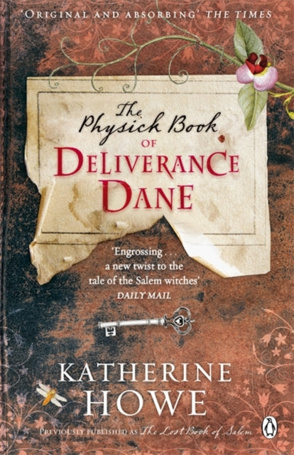 Book cover of: Physick Book of Deliverance Dane. By: Katherine Howe