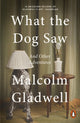 What the Dog Saw