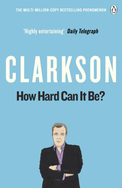 Book cover of: How Hard Can It Be?. By: Jeremy Clarkson