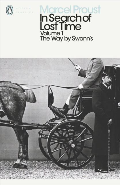 In Search of Lost Time: Volume 1, The Way by Swann's 9780141180311 Marcel Proust