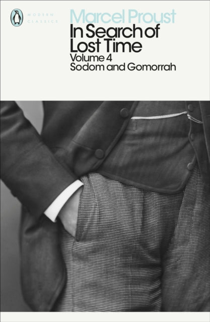 In Search of Lost Time: Volume 4, Sodom and Gomorrah
