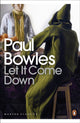 Book cover of: Let It Come Down. By: Paul Bowles