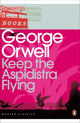 Book cover of: Keep the Aspidistra Flying