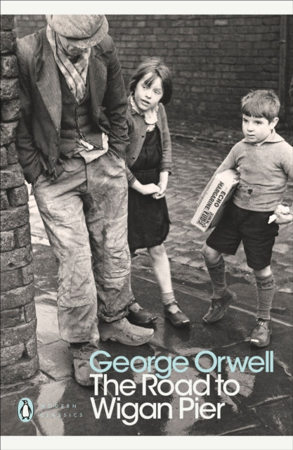 Road to Wigan Pier 9780141185293 George Orwell