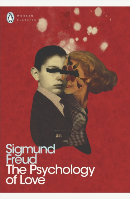 Book cover of: Psychology of Love. By: Sigmund Freud