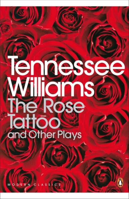 Book cover of: Rose Tattoo and Other Plays. By: Tennessee Williams