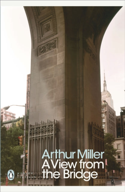 View from the Bridge 9780141189963 Arthur Miller