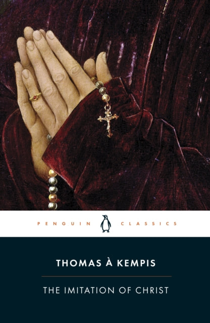 Book cover of: Imitation of Christ. By: Thomas à Kempis