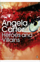 Book cover of: Heroes and Villains. By: Angela Carter