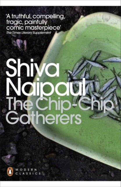 Book cover of: Chip-Chip Gatherers. By: Shiva Naipaul