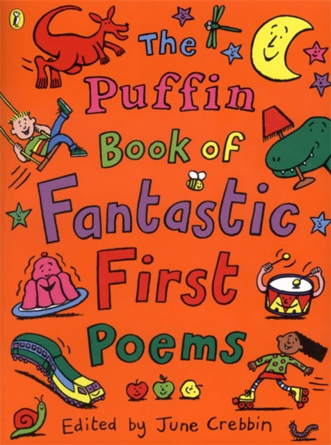Puffin Book of Fantastic First Poems 9780141308982 June Crebbin
