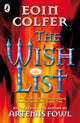 Book cover of: Wish List. By: Eoin Colfer