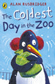 Book cover of: Coldest Day in the Zoo. By: Alan Rusbridger