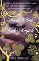 Book cover of: Blood Witch and Dark Magick