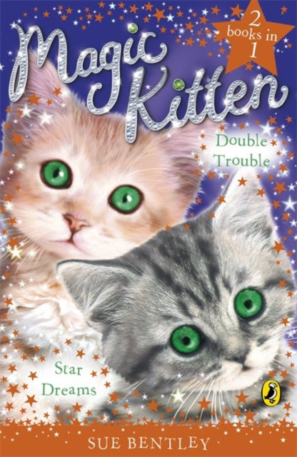 Book cover of: Magic Kitten Duos: Star Dreams and Double Trouble