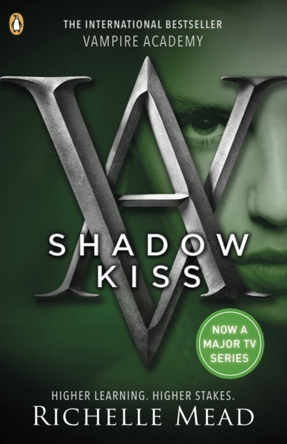 Book cover of: Vampire Academy: Shadow Kiss (book 3). By: Richelle Mead