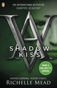 Book cover of: Vampire Academy: Shadow Kiss (book 3). By: Richelle Mead