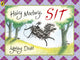 Hairy Maclary, Sit