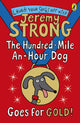 Book cover of: Hundred-Mile-an-Hour Dog Goes for Gold!