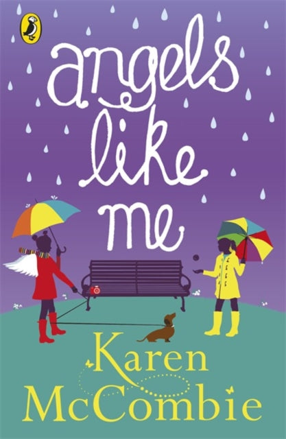 Book cover of: Angels Like Me. By: Karen McCombie