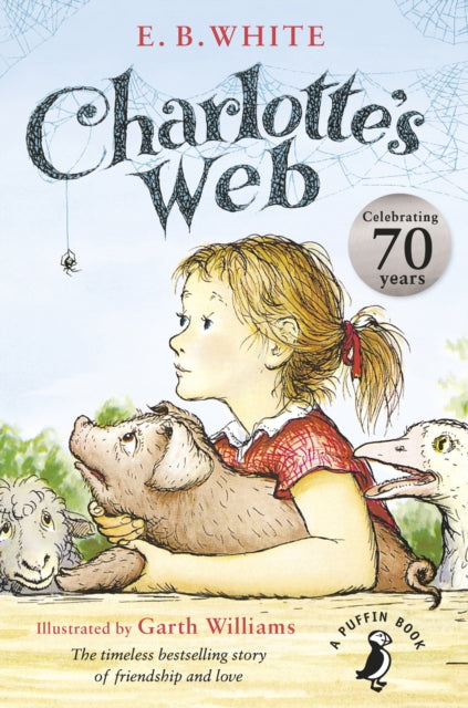 Charlotte's Web, 70th Anniversary Edition 9780141354828 E. B. White