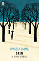 Skin and Other Stories 9780141365589 Roald Dahl