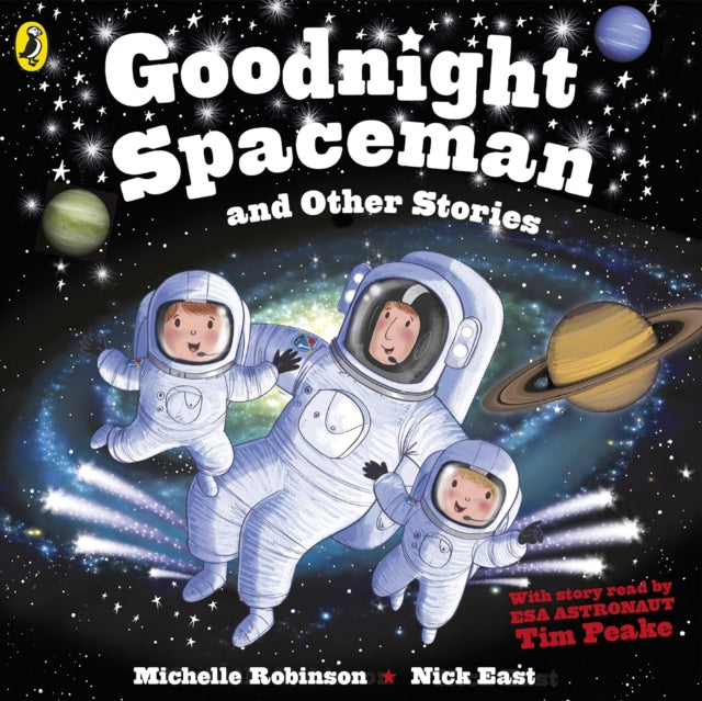 Book cover of: Goodnight Spaceman and Other Stories. By: Michelle Robinson